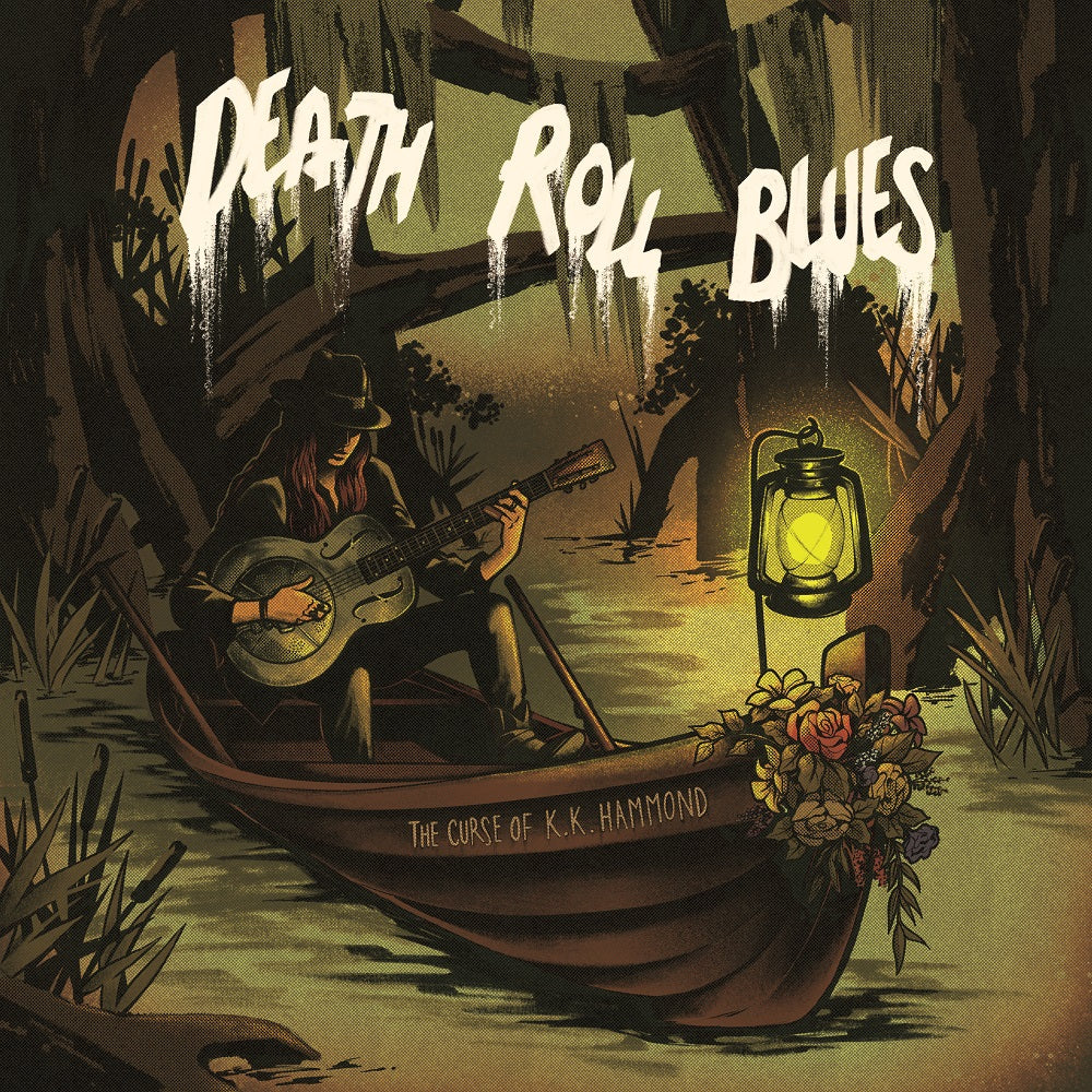 The Curse of K.K. Hammond 'Death Roll Blues' - Cargo Records UK