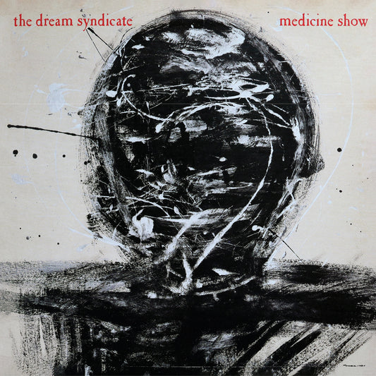 The Dream Syndicate 'Medicine Show: I Know What You Like (Deluxe Edition)'