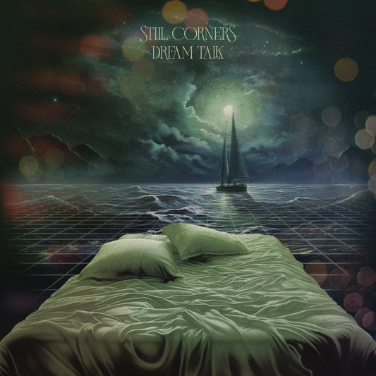 Still Corners 'Dream Talk'