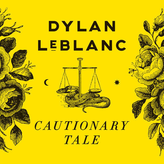 Dylan LeBlanc 'Cautionary Tale (10th Anniversary Edition)'