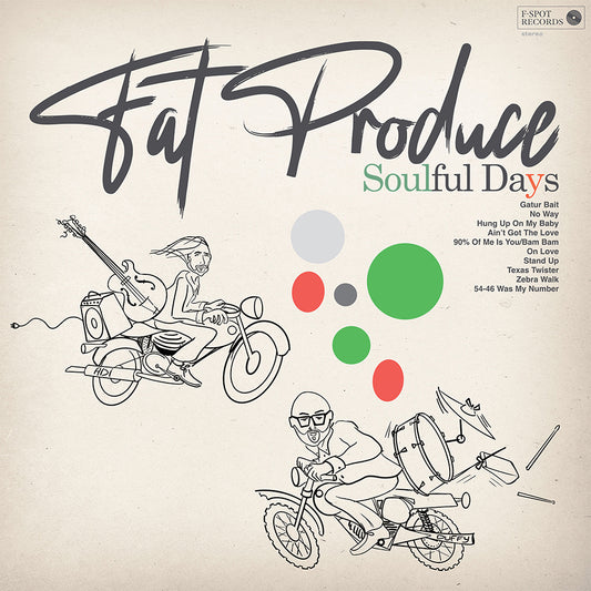 Fat Produce 'Soulful Days' - Cargo Records UK