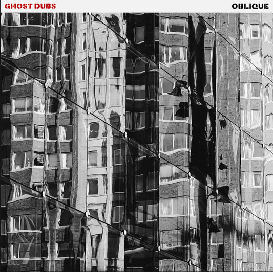 Ghost Dubs 'Oblique'
