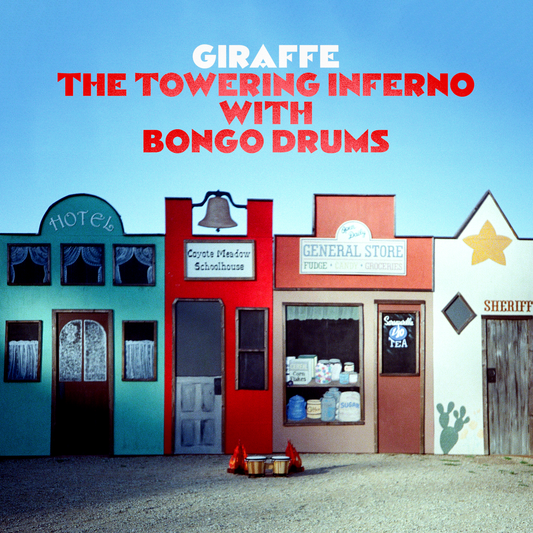 Giraffe 'The Towering Inferno With Bongo Drums'