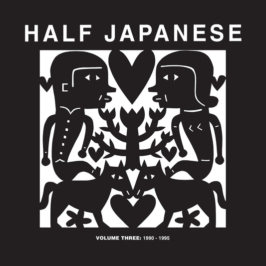 Half Japanese 'Volume 3: 1990-1995'
