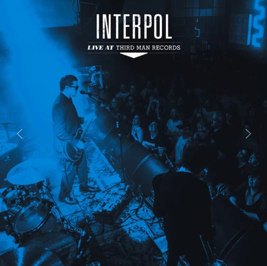Interpol 'Live at Third Man Records'