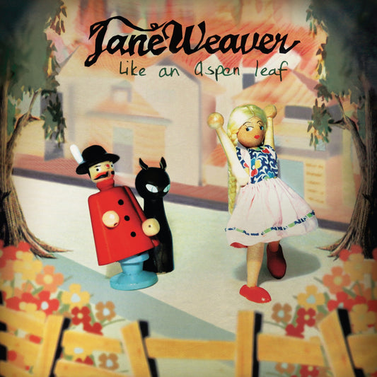 Jane Weaver 'Like an Aspen Leaf'