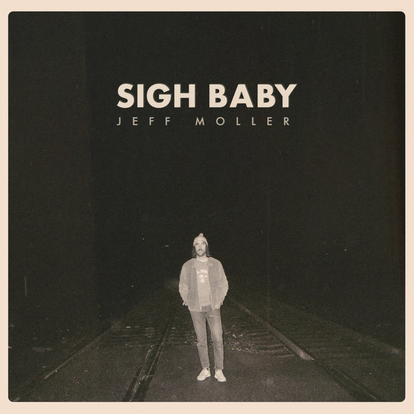 Jeff Moller 'Sigh Baby' CD