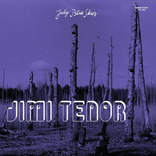 Jimi Tenor & Cold Diamond & Mink 'July Blue Skies'