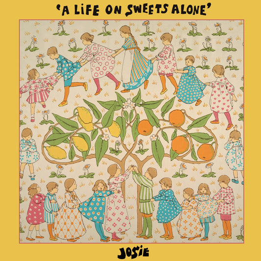 Josie 'A Life On Sweets Alone'