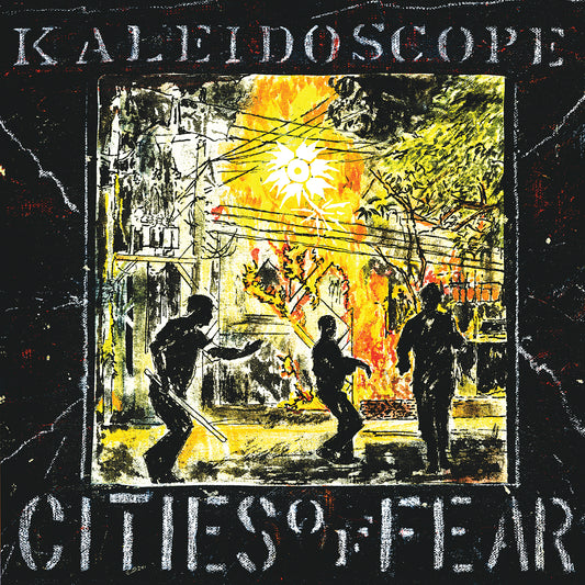 Kaleidoscope 'Cities Of Fear'