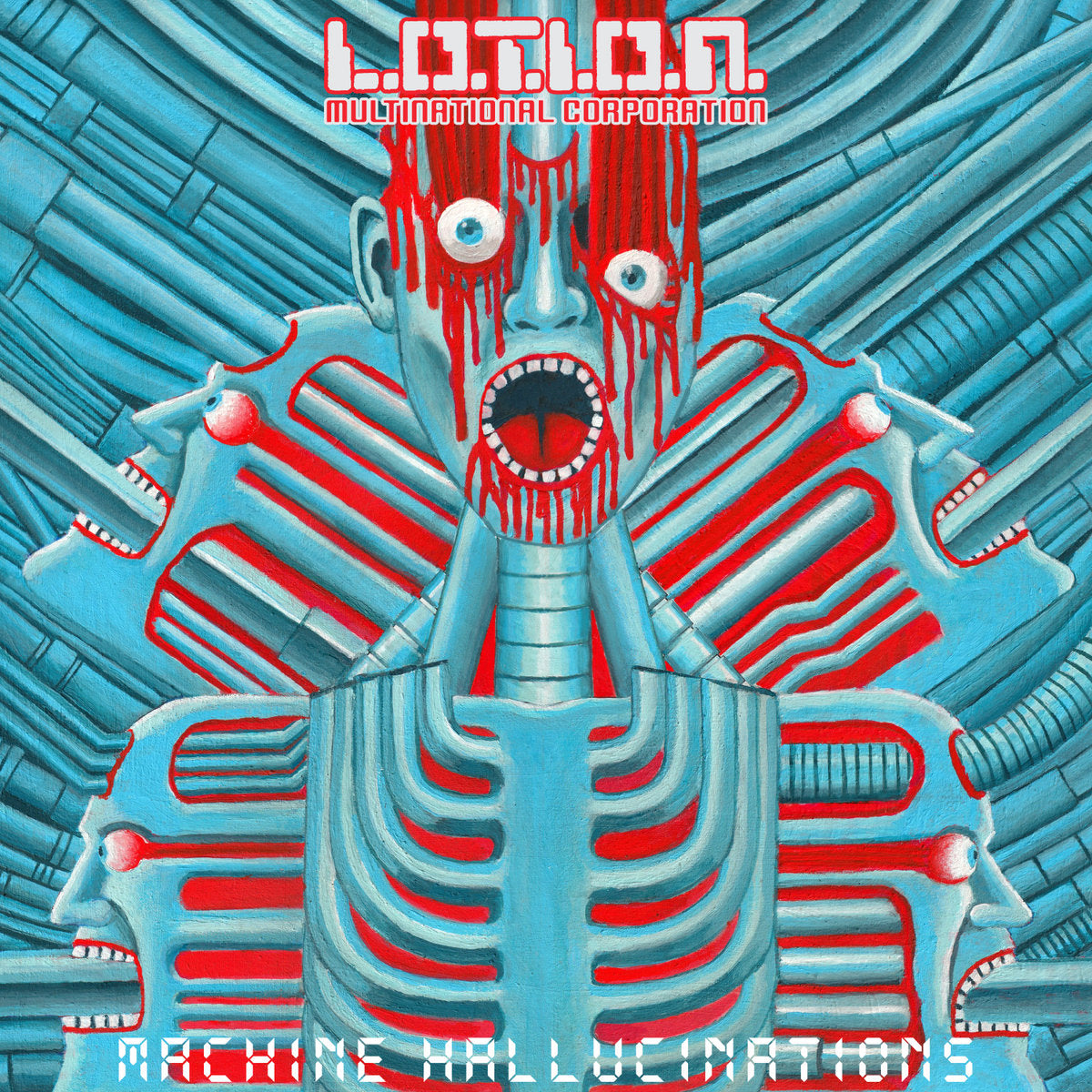 L.O.T.I.O.N Multinational Corporation 'Machine Hallucinations'