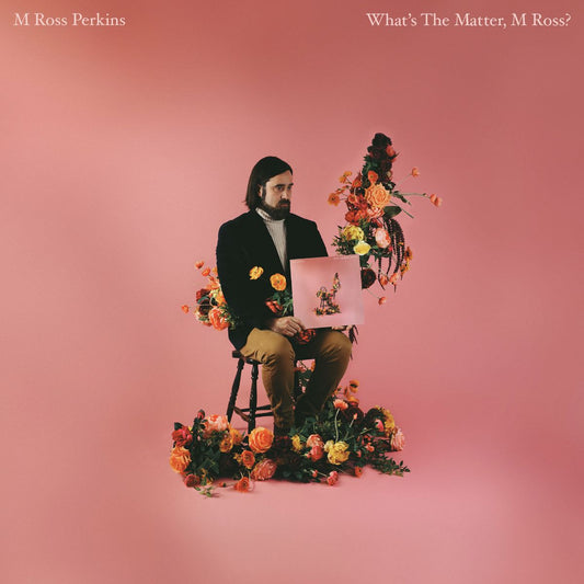 M Ross Perkins 'What's the Matter, M Ross?'