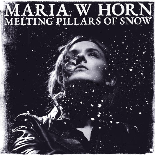 Maria W Horn 'Melting Pillars of Snow'