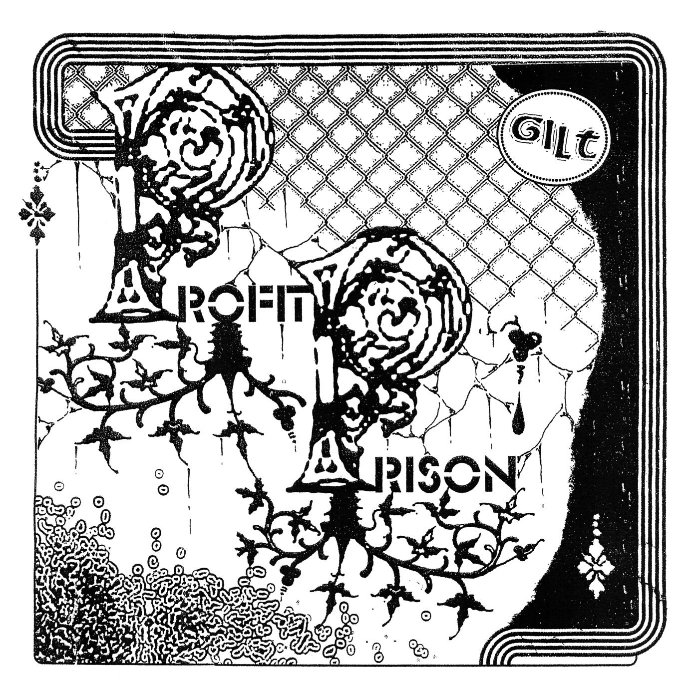 Profit Prison 'Gilt'