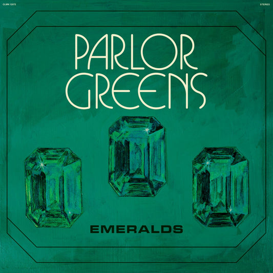 Parlor Greens 'Emeralds' - Cargo Records UK