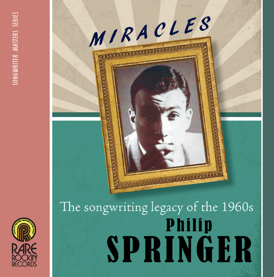 Various 'Philip Springer (Miracles: The Songwriting Legacy Of The 1960s)'