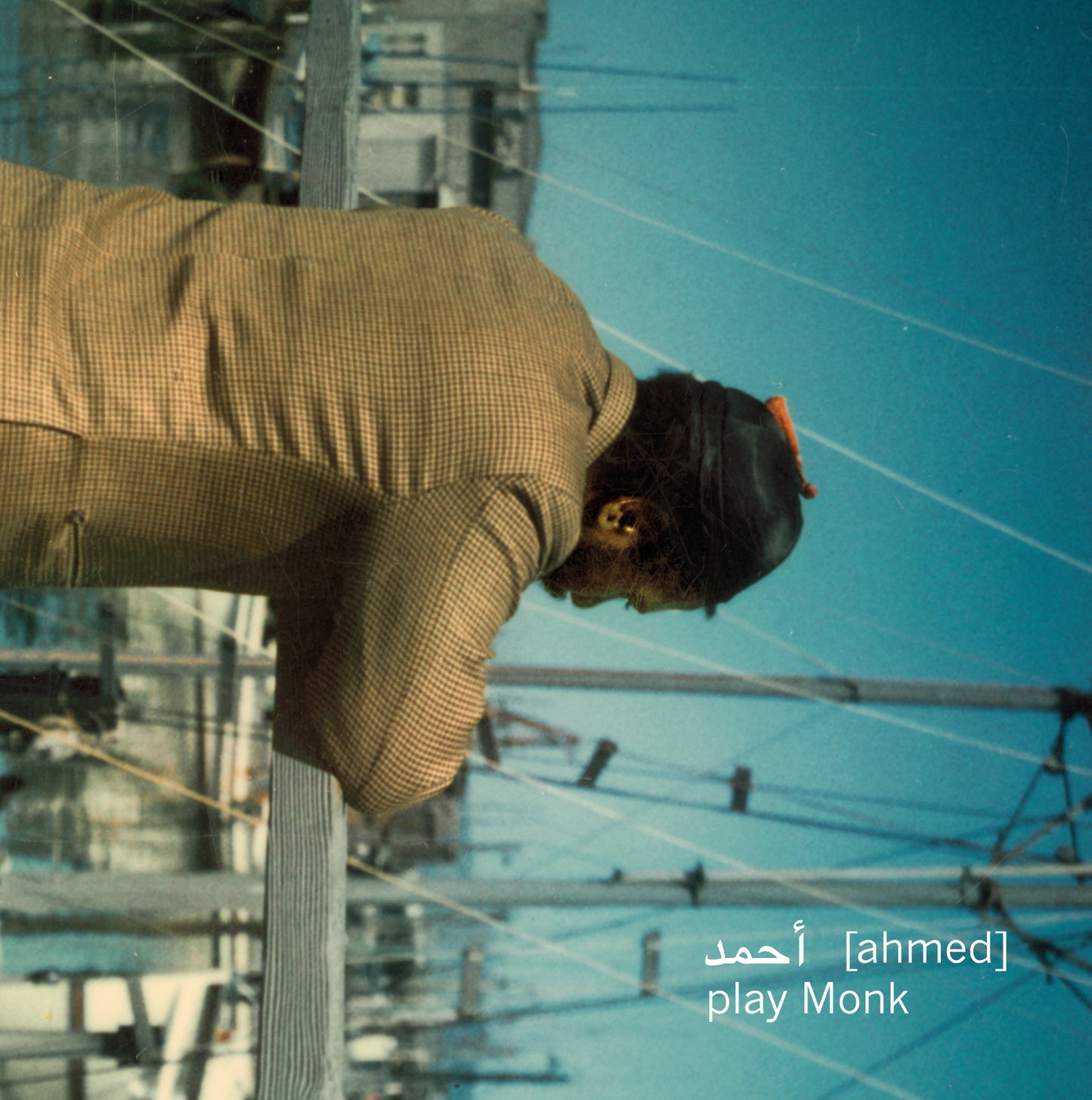 أحمد [Ahmed] 'Play Monk'