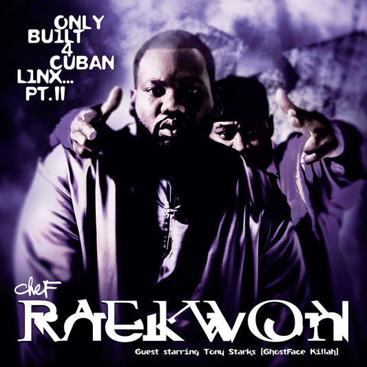 Raekwon 'Only Built 4 Cuban Linx... Pt. II'