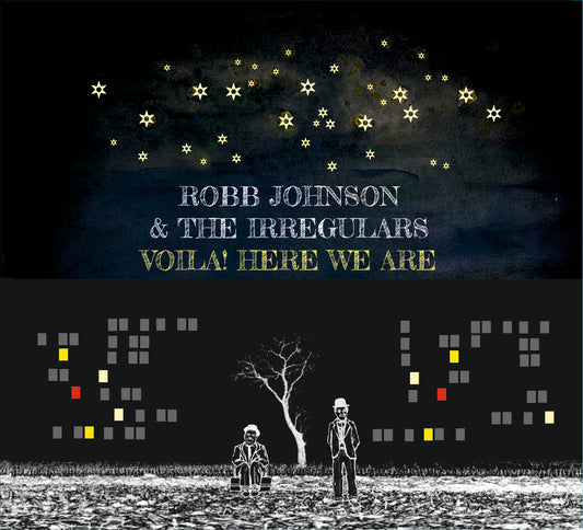 Robb Johnson & The Irregulars 'Voila! Here We Are'