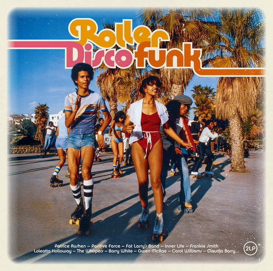 Various Artists 'Roller Disco Funk'