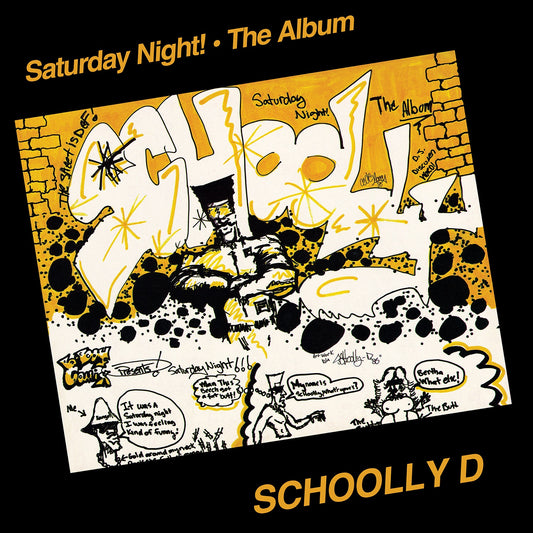 Schoolly D 'Saturday Night! The Album'
