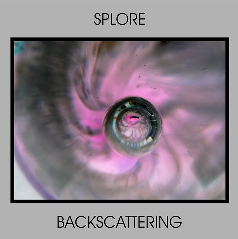 Splore 'Backscattering'