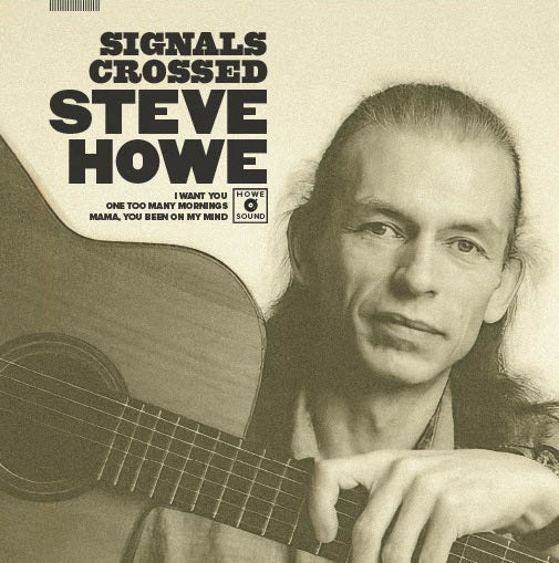 Steve Howe 'Signals Crossed' PRE-ORDER