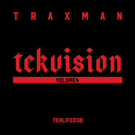 Traxman 'TEKVISION Volume 4'