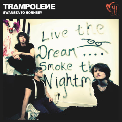 Trampolene 'Swansea To Hornsey' (Anniversary Edition)