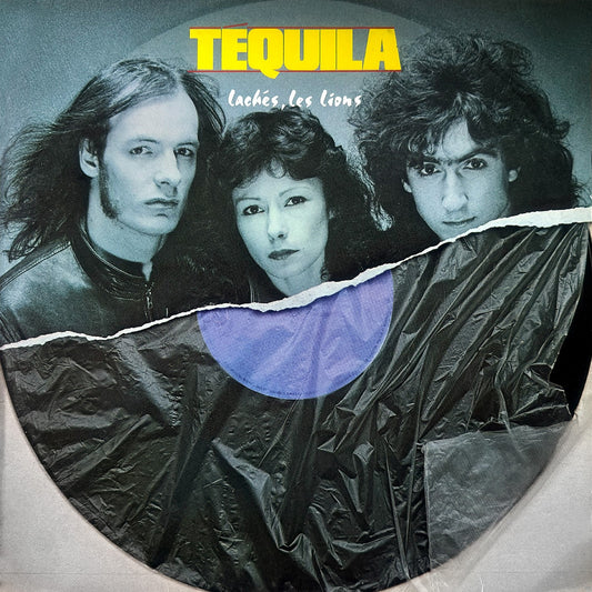 Tequila 'Laches, Les Lions'