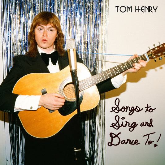 Tom Henry 'Songs to Sing and Dance To' PRE-ORDER