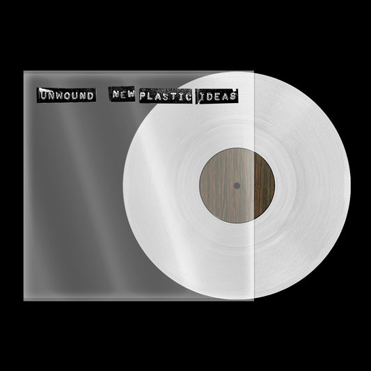 Unwound 'New Plastic Ideas'