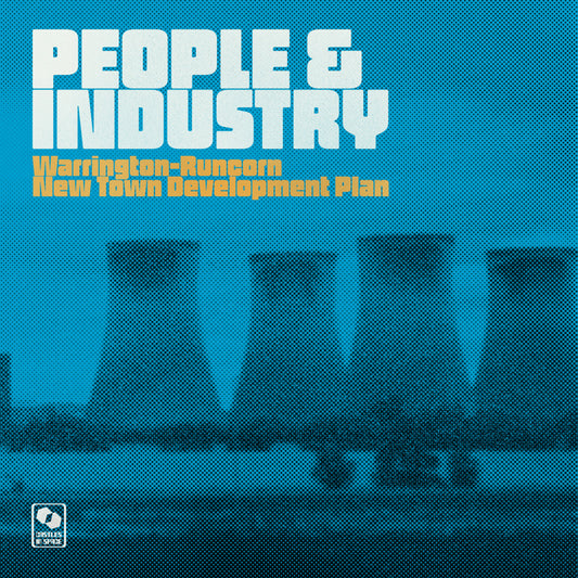 Warrington Runcorn New Town Development Plan 'People & Industry Special Edition'