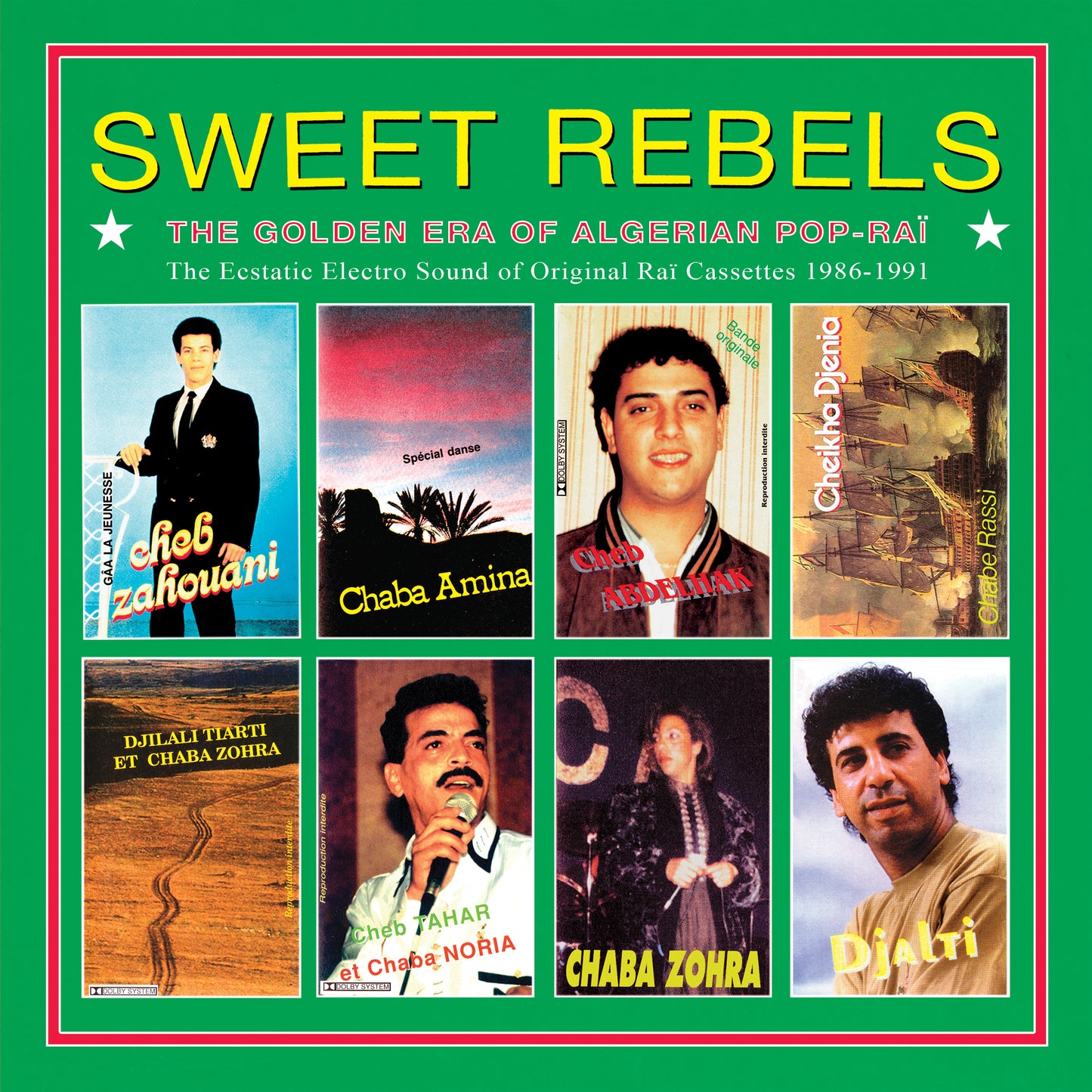Various Artists 'Sweet Rebels' The Golden Age Of Algerian Pop-Raï'