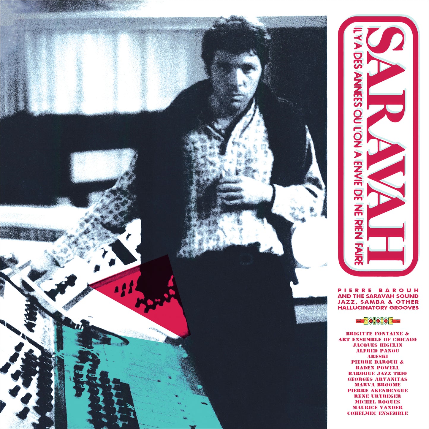 Various Artists 'Pierre Barouh & The Saravah Sound'