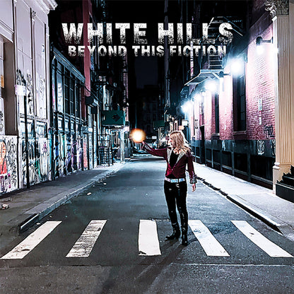 White Hills 'Beyond This Fiction'