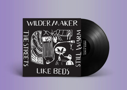 Wilder Maker 'The Streets Like Beds Still Warm'
