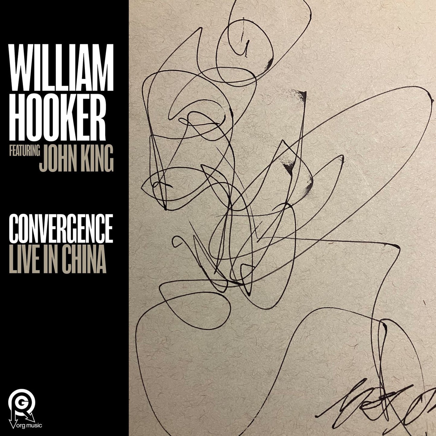 William Hooker 'Convergence: Live in China'