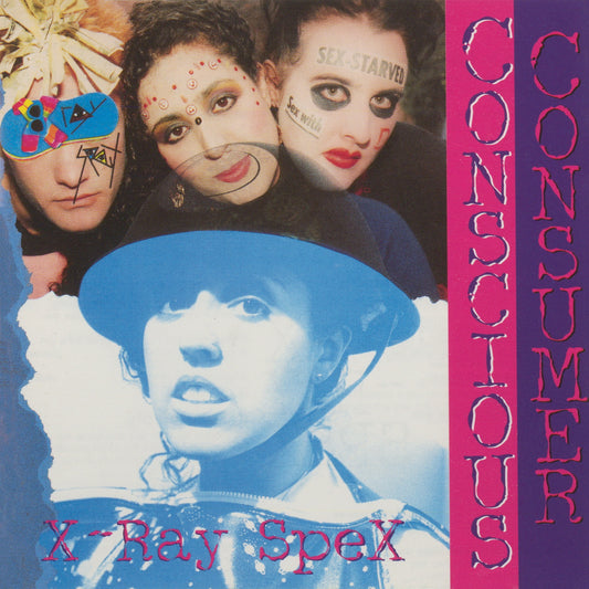 X-Ray Spex 'Conscious Consumer'