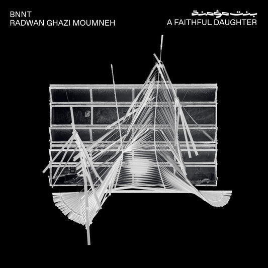 BNNT & Radwan Ghazi Moumneh 'A Faithful Daughter'