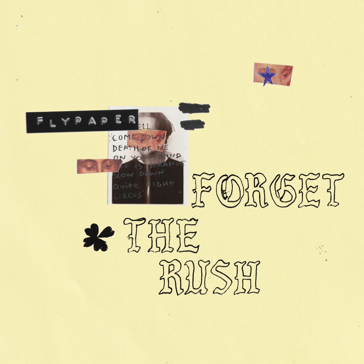 Flypaper 'Forget the Rush'