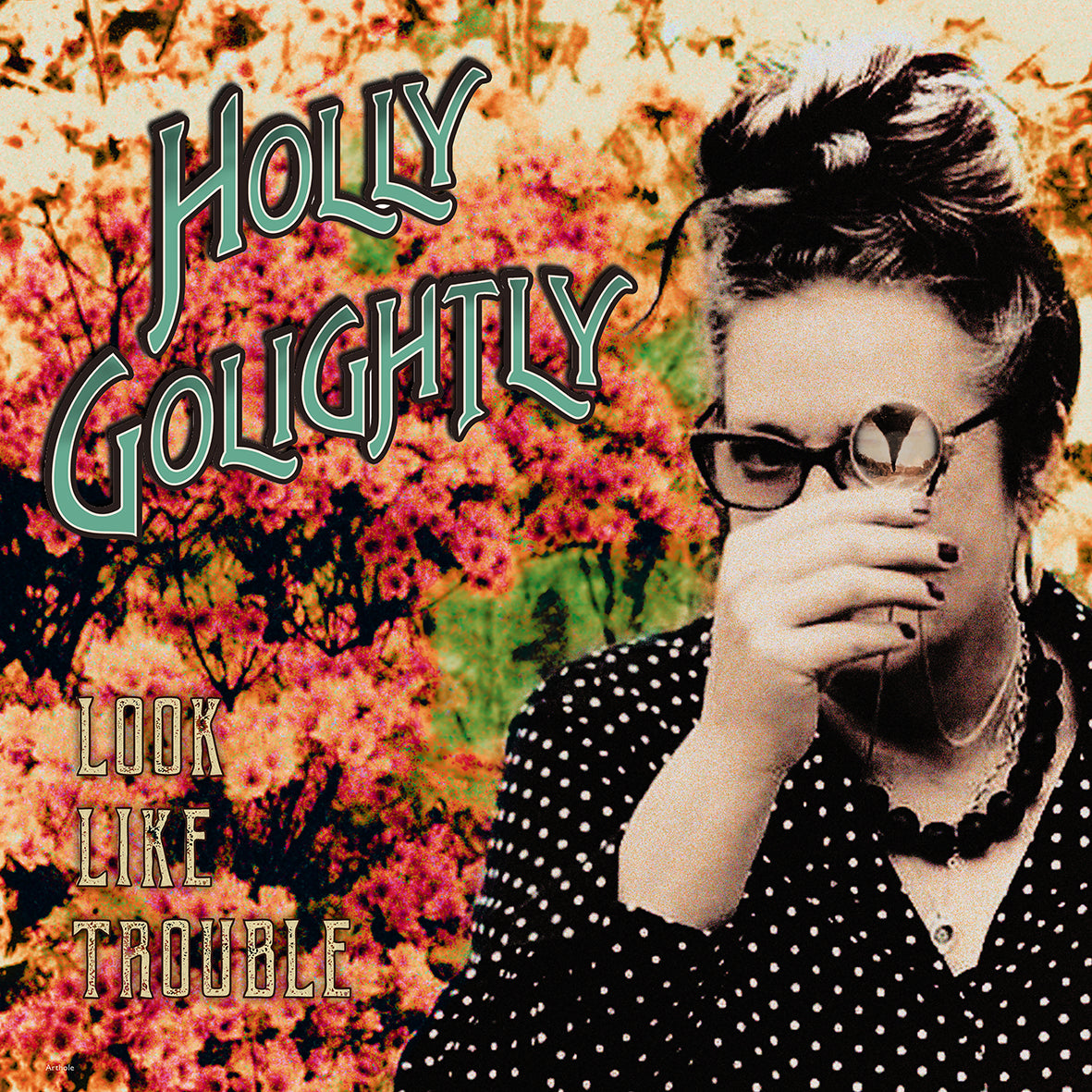 Holly Golightly 'Look Like Trouble'