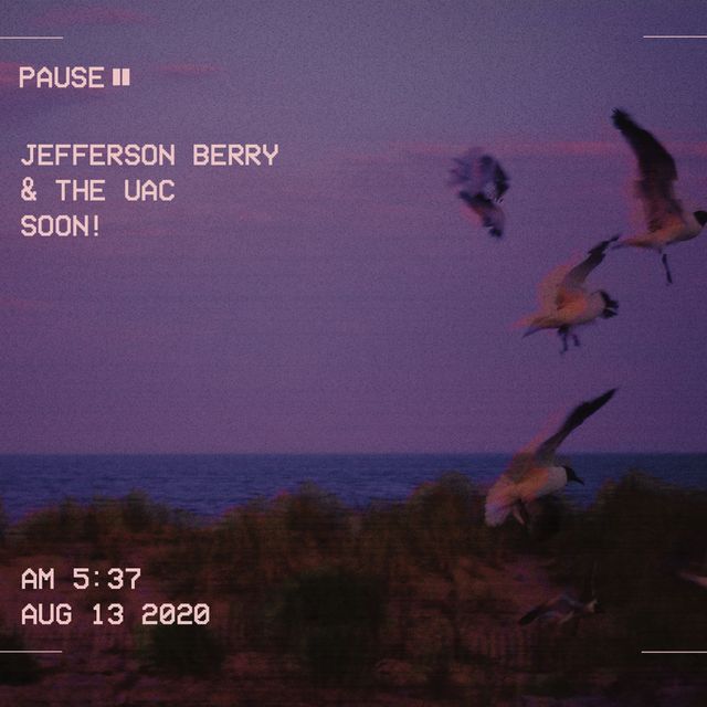 Jefferson Berry & The UAC 'Soon'