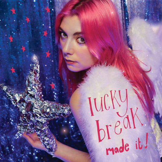 lucky break 'made it!'