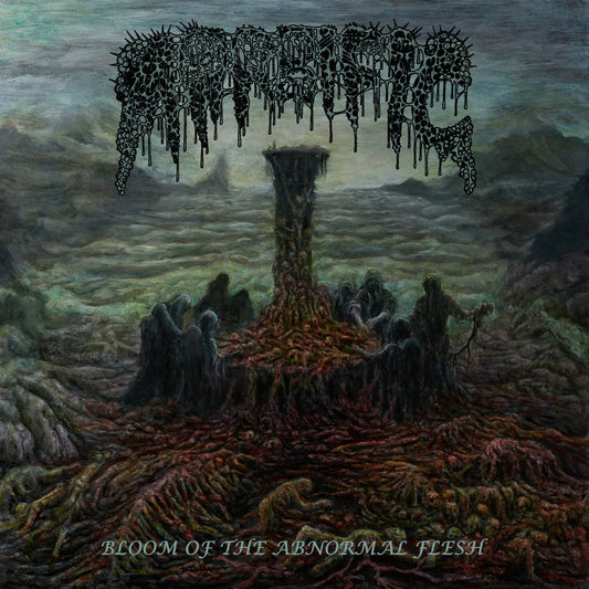 Morbific 'Bloom Of The Abnormal Flesh'