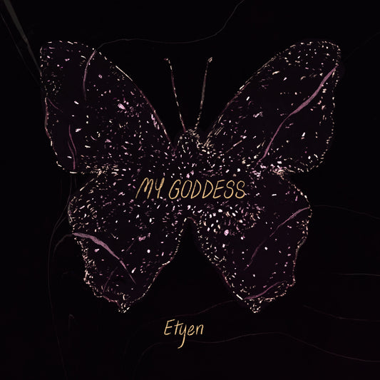 Etyen 'My Goddess'