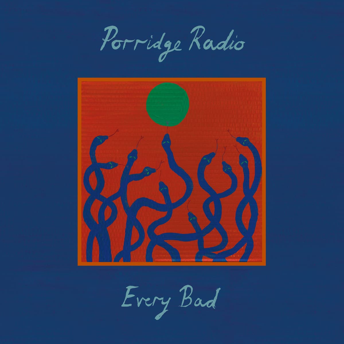 Porridge Radio 'Every Bad (Deluxe)'