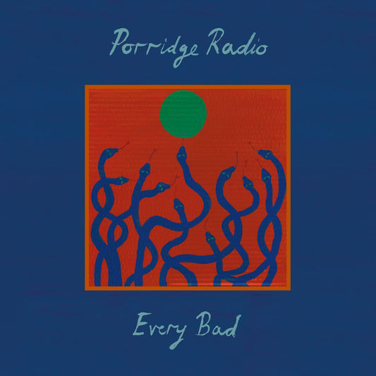 Porridge Radio 'Every Bad (Deluxe)'