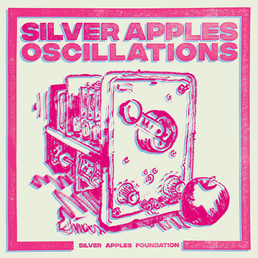 Silver Apples 'Oscillations Studio Mix/The Edge of Wonder (Andrew Weatherall Remix)'