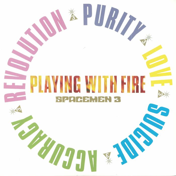 Spacemen 3 'Playing With Fire'